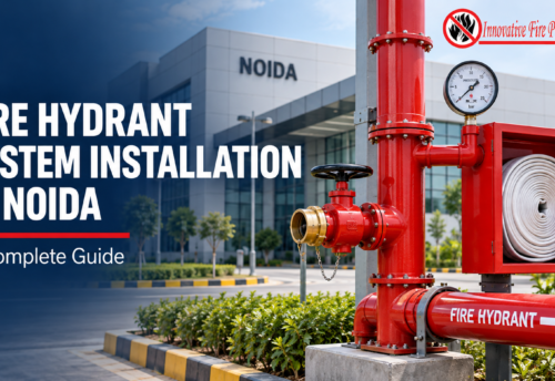 Fire Hydrant System Installation in Noida