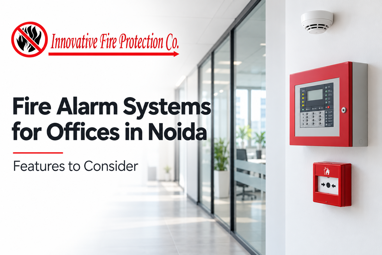 Office Fire Alarm Systems in Noida